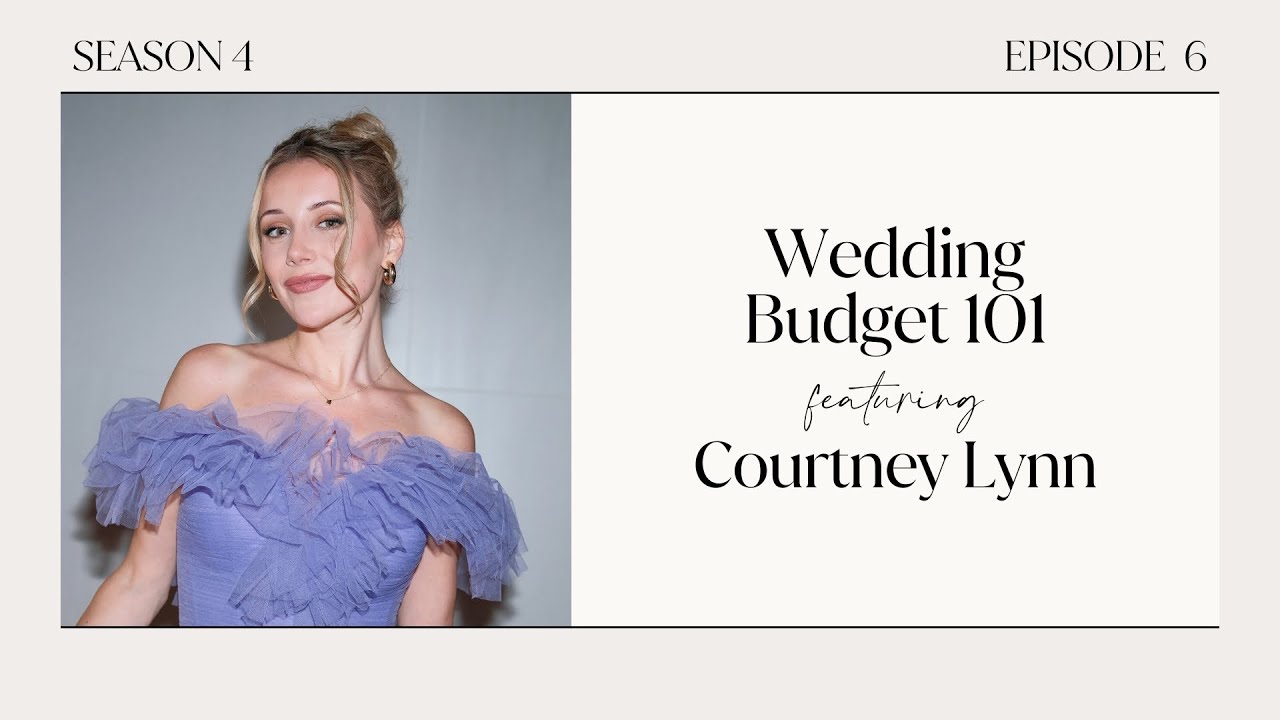 Wedding Budget 101 with Courtney Lynn of The Finance Brides