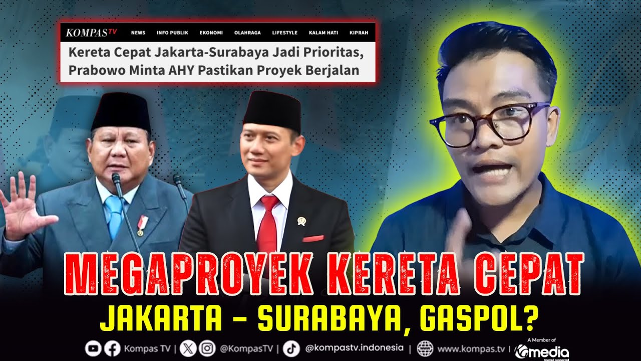 AHY Diminta Prabowo Urus Proyek Kereta Cepat Jakarta-Surabaya | Tolak Lupa
