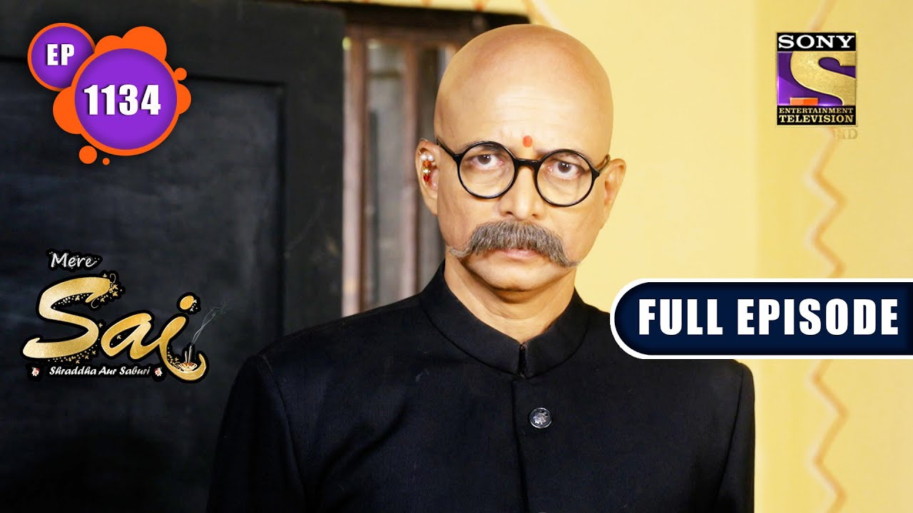 Conflict Of Interest | Mere Sai - Ep 1134 | Full Episode | 17 May 2022