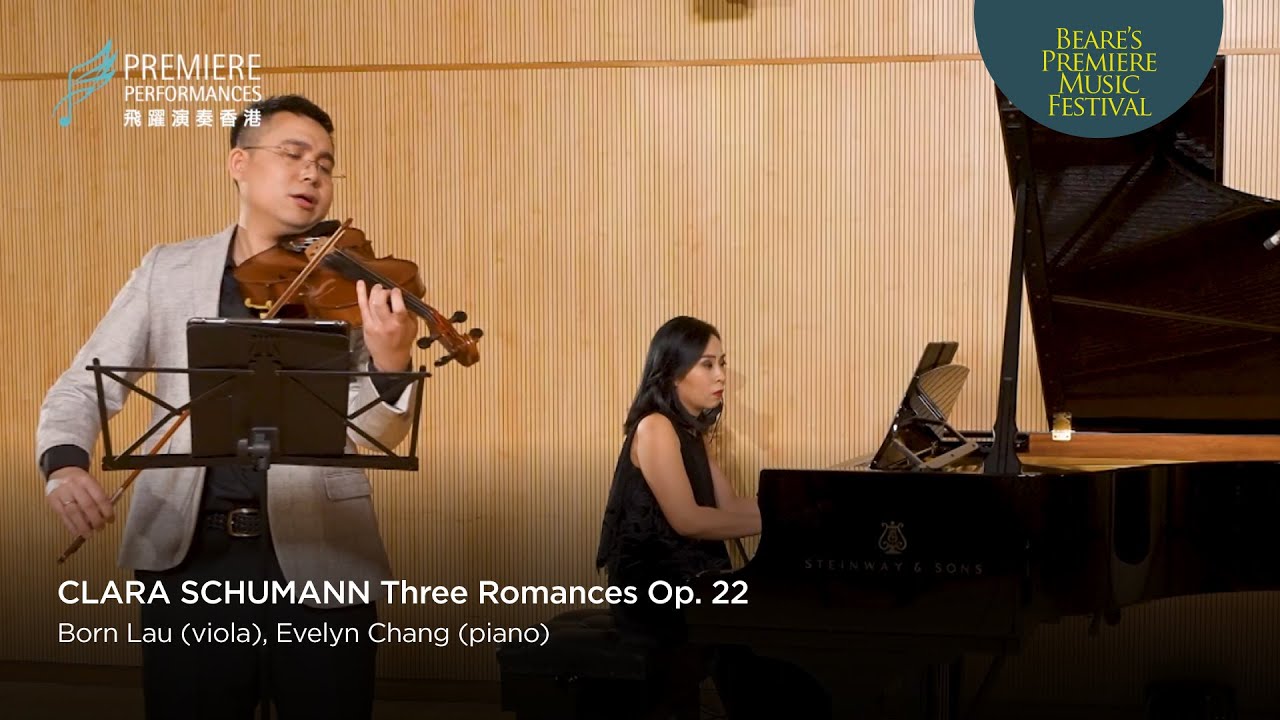 Clara SCHUMANN Three Romances Op. 22 / Born Lau (viola), Evelyn Chang (piano)