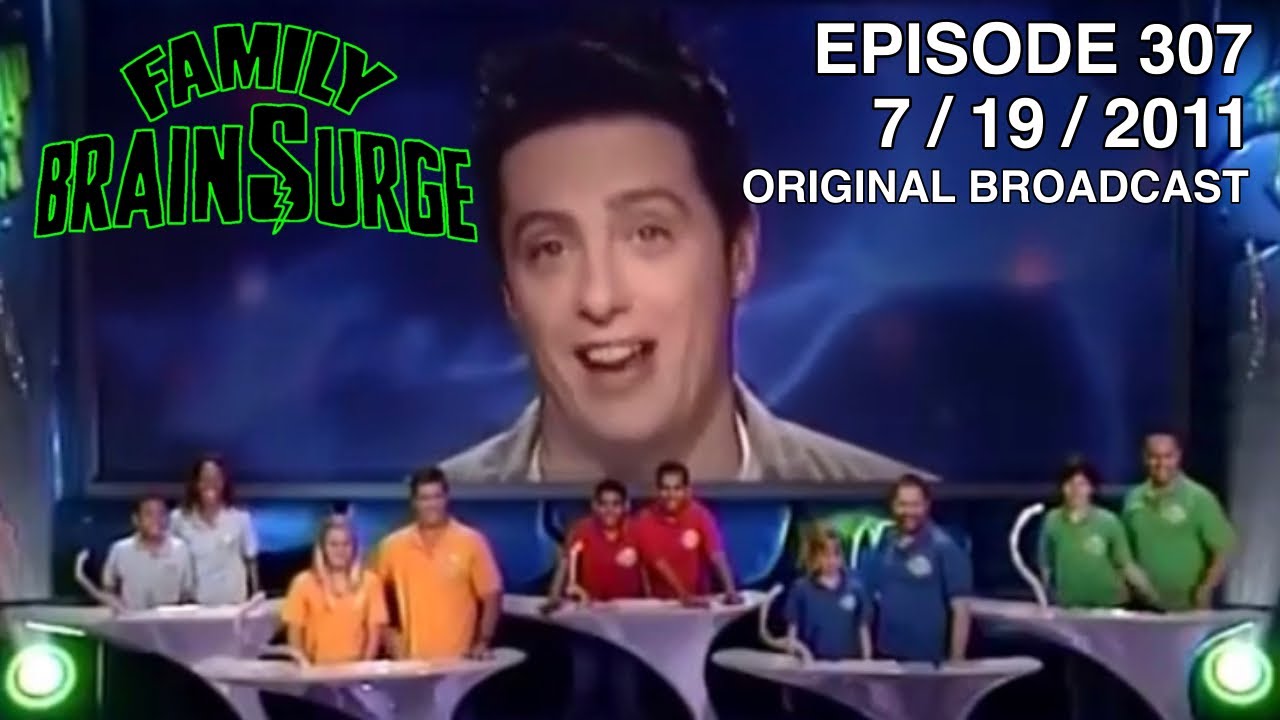 Family Brainsurge Episode 307 (7/19/2011)