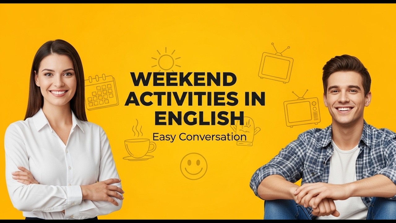 Weekend Activities in English | Easy English Conversation for Beginners