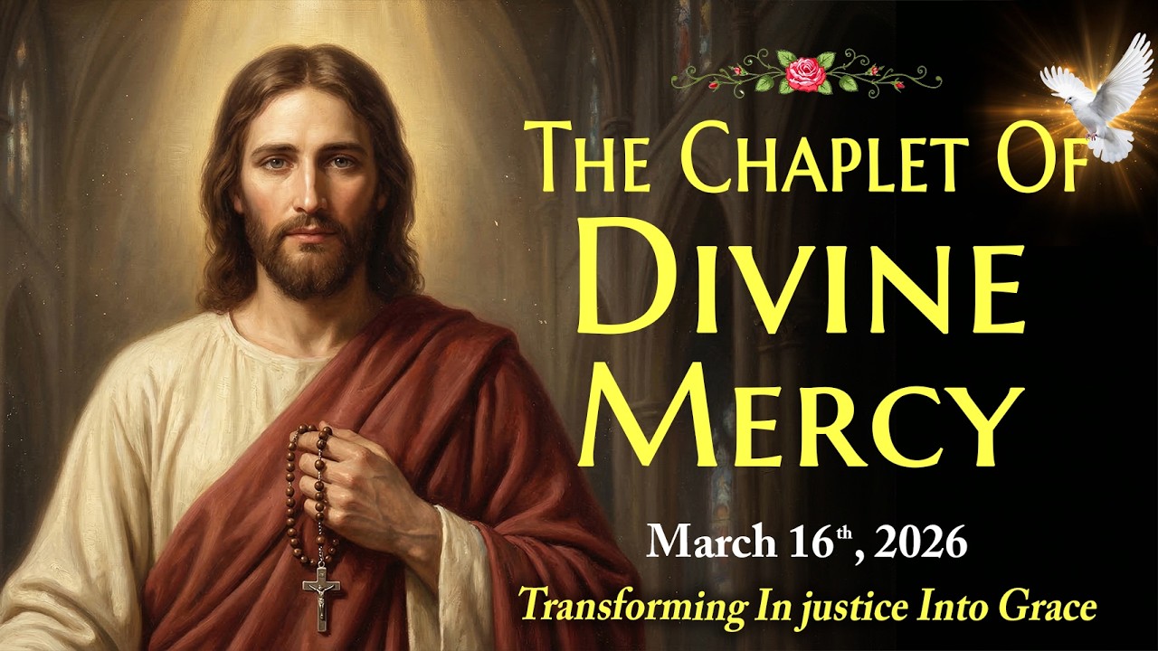 Молитва Божественного Милосердия | Понедельник, 16 марта 2026 г. 🙏 Преображение справедливости в ...