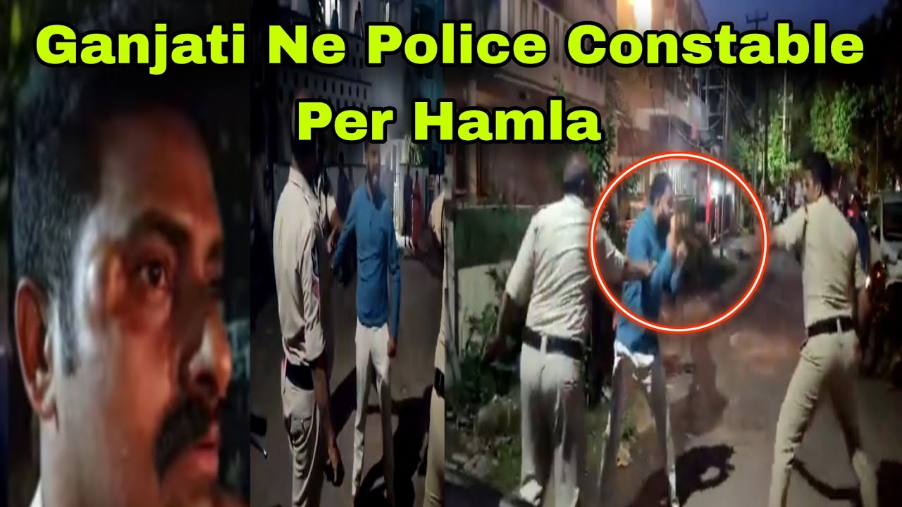 Ganja Ke Nashe Ki Halat Mein Ganjati Ne Police Constable Per Hamla Kardiya