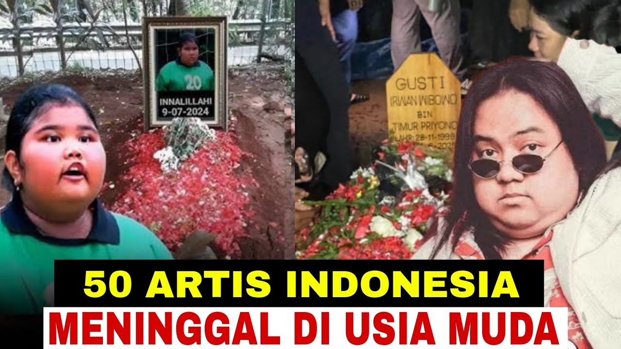 TINGGAL KENANGAN,50 ARTIS INI MENINGGAL DUNIA DI USIA MUDA SAAT DIPUNCAK KARIR