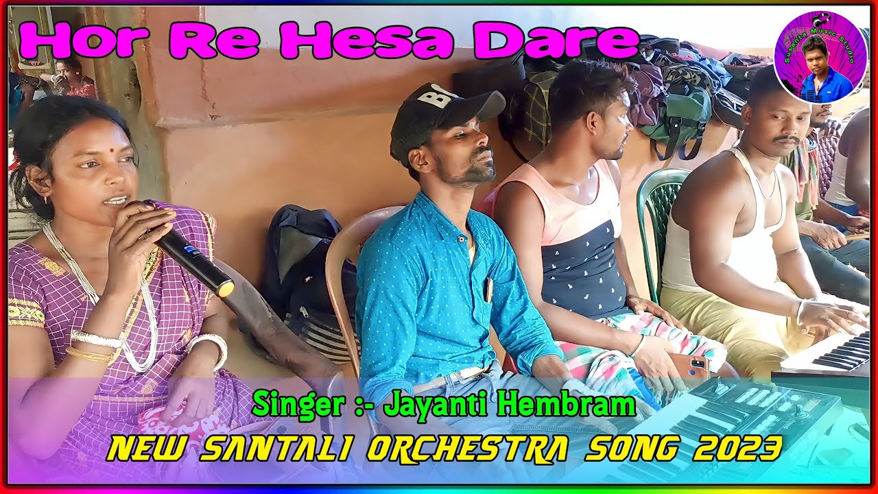 Hor Re Hesa Dare // Jayanti Hembram // New Santali Orchestra Song 2023 // Susanta Music Studio