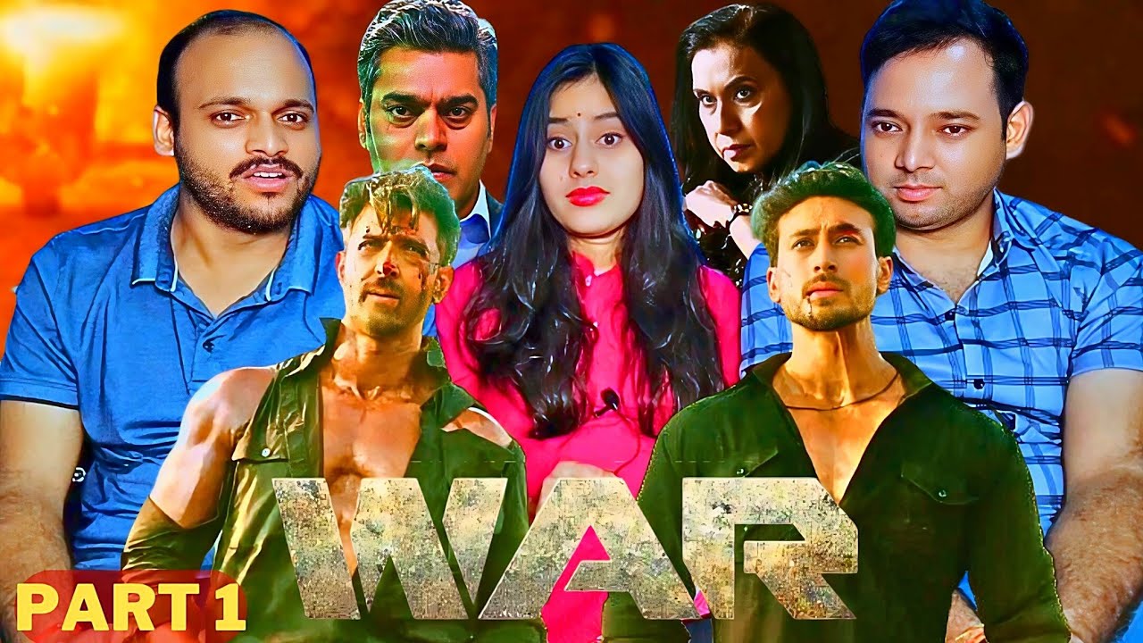 WAR Movie Reaction - Part 1 | Hrithik Roshan, Tiger Shroff, Vaani Kapoor | Siddharth Anand