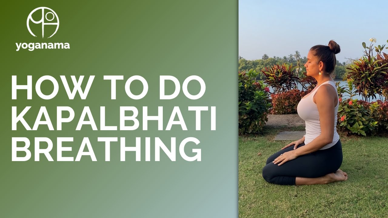 How to do Kapalbhati Breathing