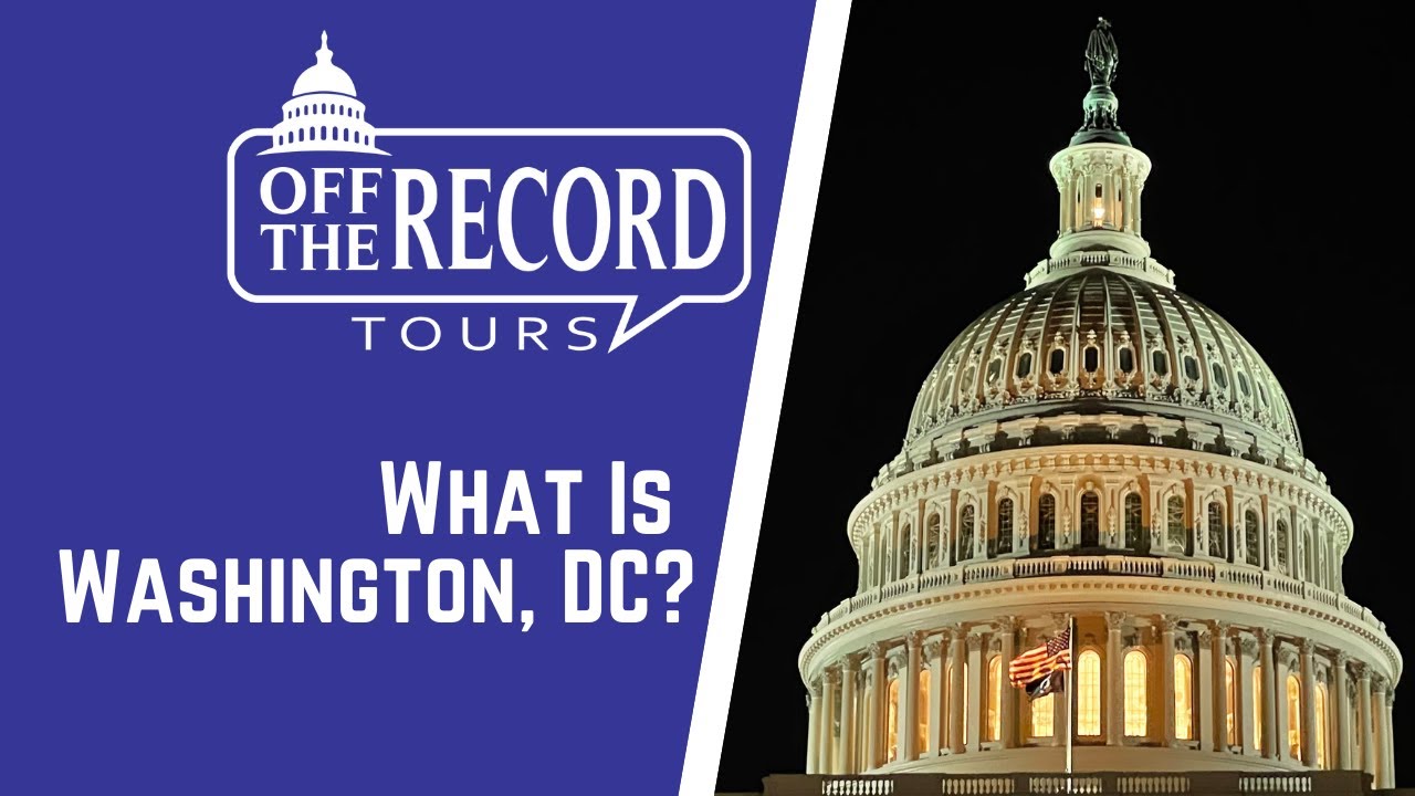 What Is Washington DC?