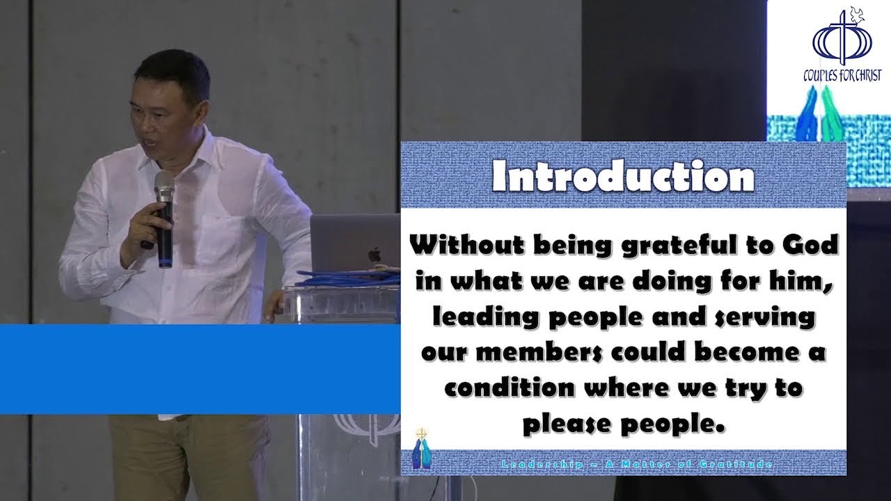 CFC Metro Manila MC Teaching Nov 2019 - LEADERSHIP, A MATTER OF GRATITUDE, Bro Ed Villacorte
