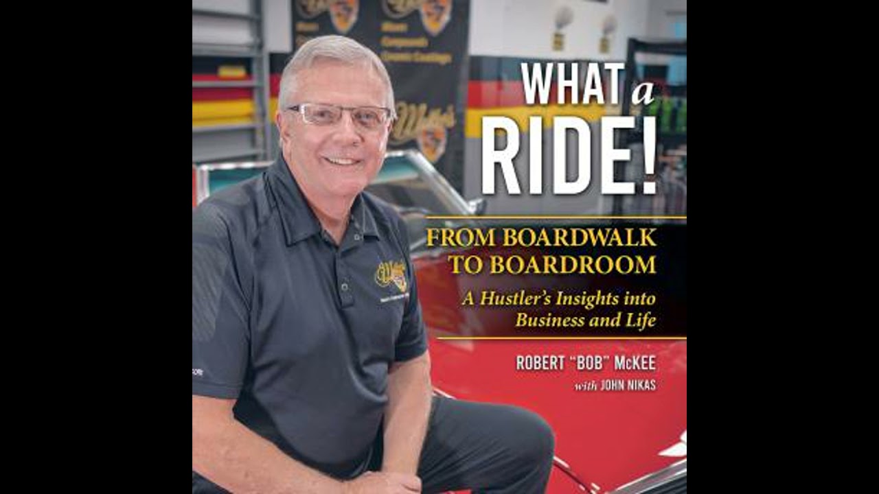 What a Ride: From Boardwalk to Boardroom - John Nikas