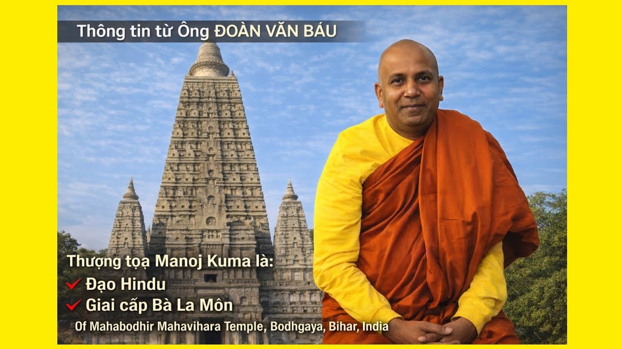 Ông Đoàn Văn Báu loan tin Trụ Trì Mahabodhi là người Bà La Môn. 📰 #TinTức #ThôngTin