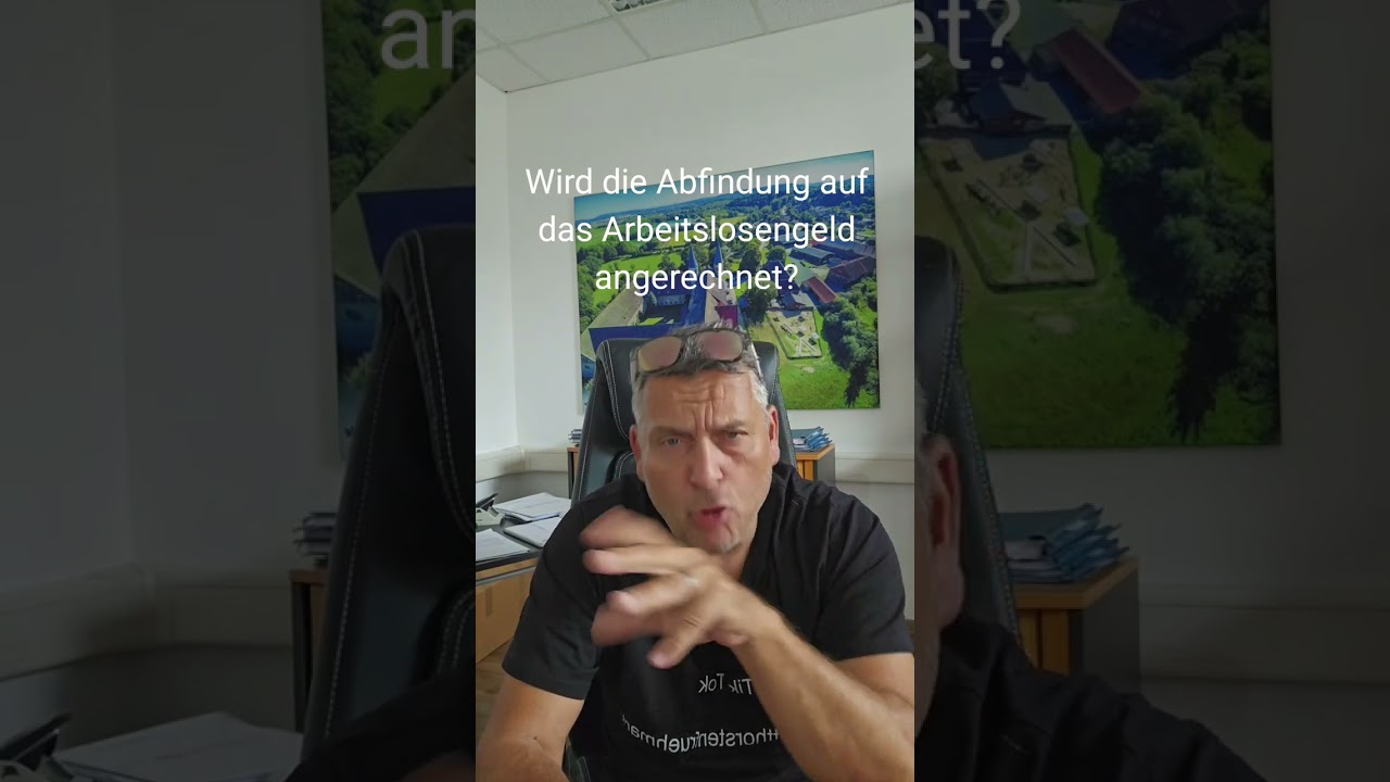 Wird die Abfindung auf das Arbeitslosengeld angerechnet?