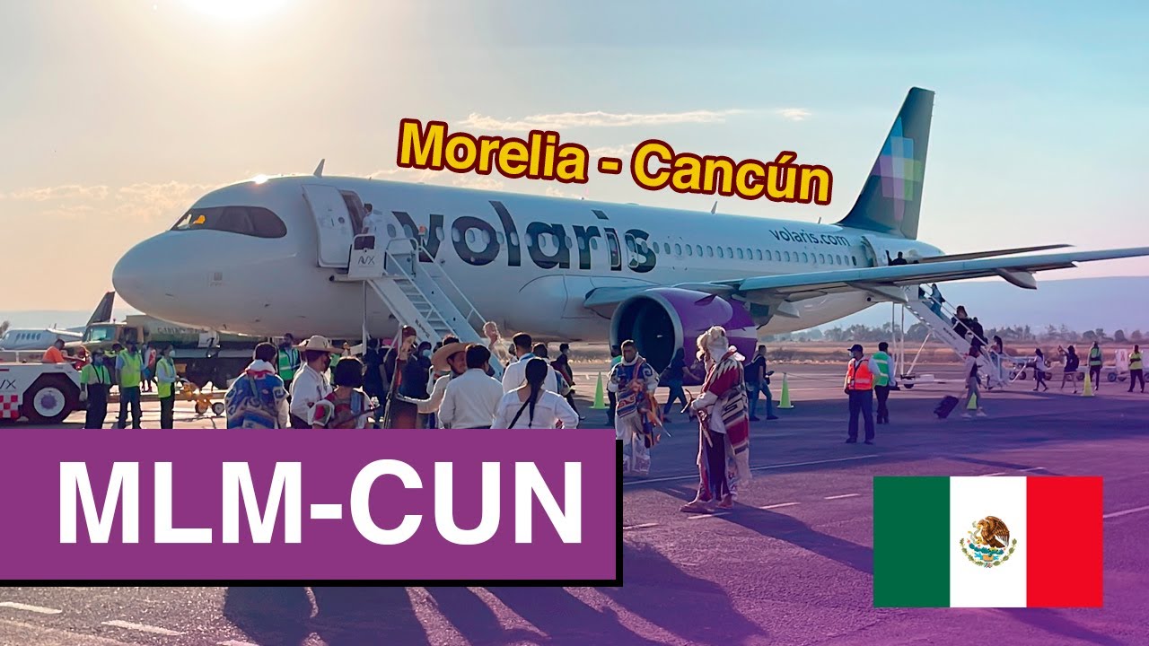 Vuelo inaugural | Morelia - Cancún | Volaris | Airbus A320 NEO