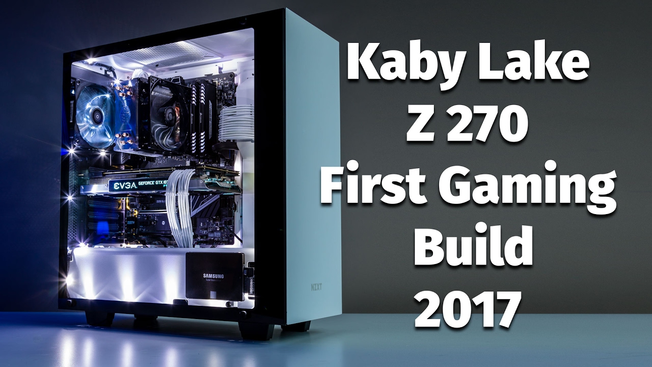 Kaby Lake i5 7600K, MSI Z270 SLI Plus, EVGA FTW GTX 1070 Gaming Build