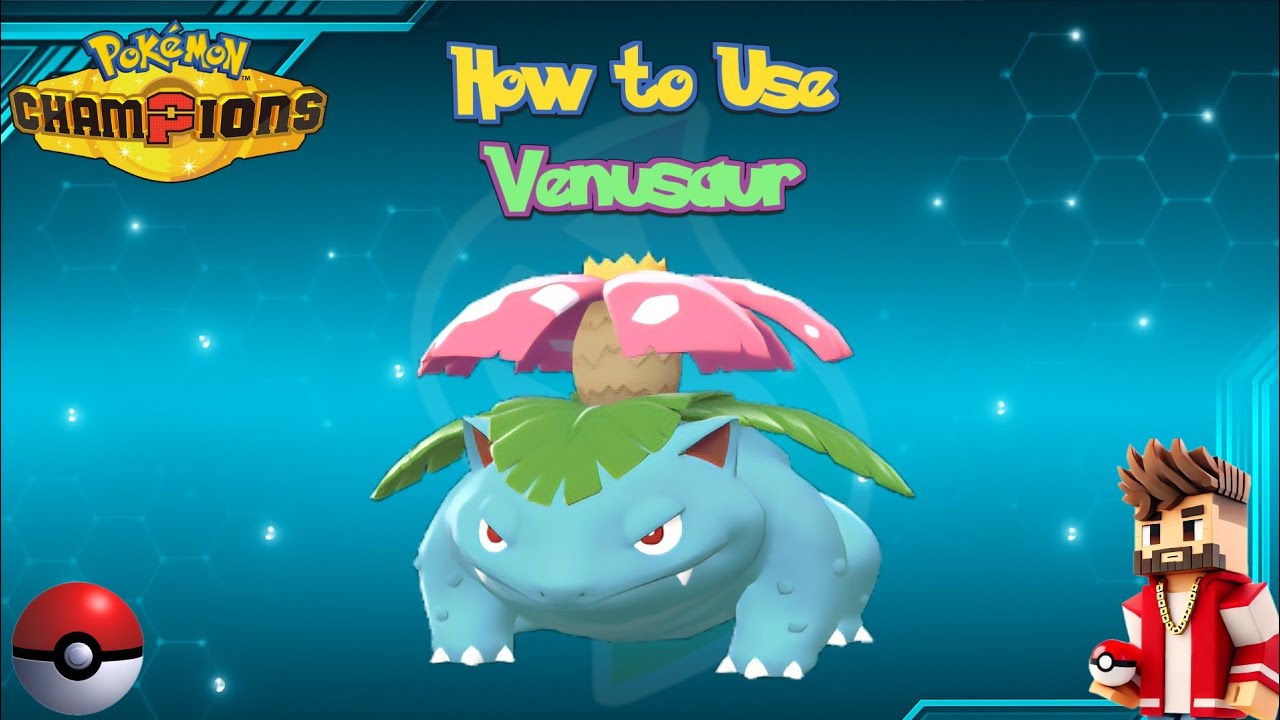 How to Use Venusaur in Competitive Pok&eacute;mon (Moves, Sets & Strategy) 🧬