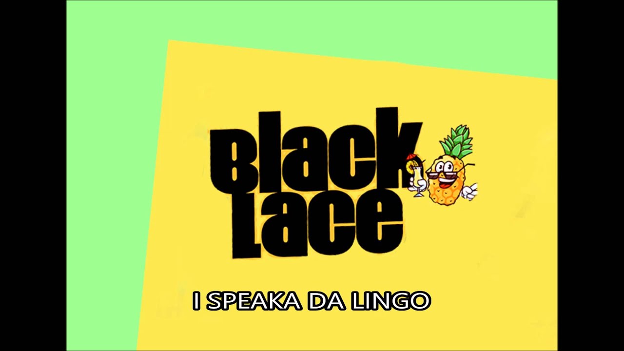Black Lace - I Speaka Da Lingo