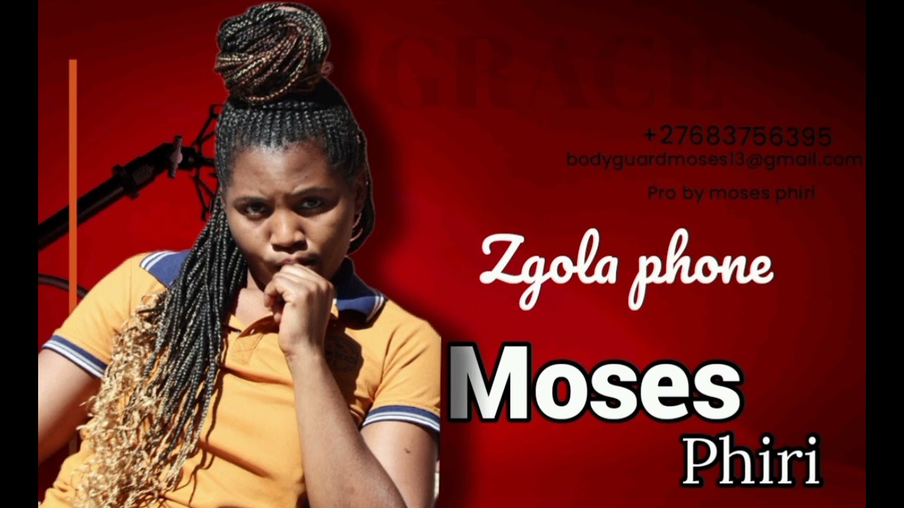 MOSES PHIRI zgola foni grace