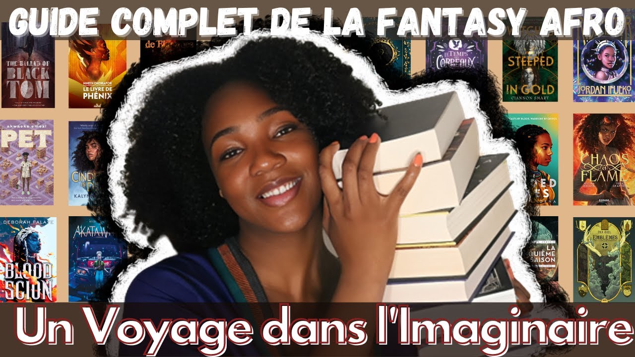 THE ULTIMATE GUIDE TO AFRO-FANTASY: EXPLORATION AND RECOMMENDATIONS