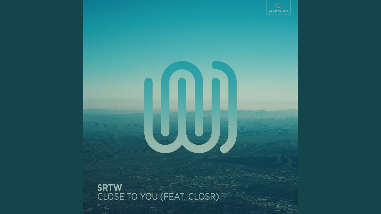 Close to You