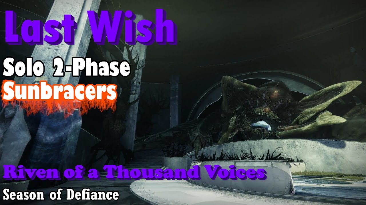 Last Wish | Solo Riven | Sunbracers (Destiny 2)