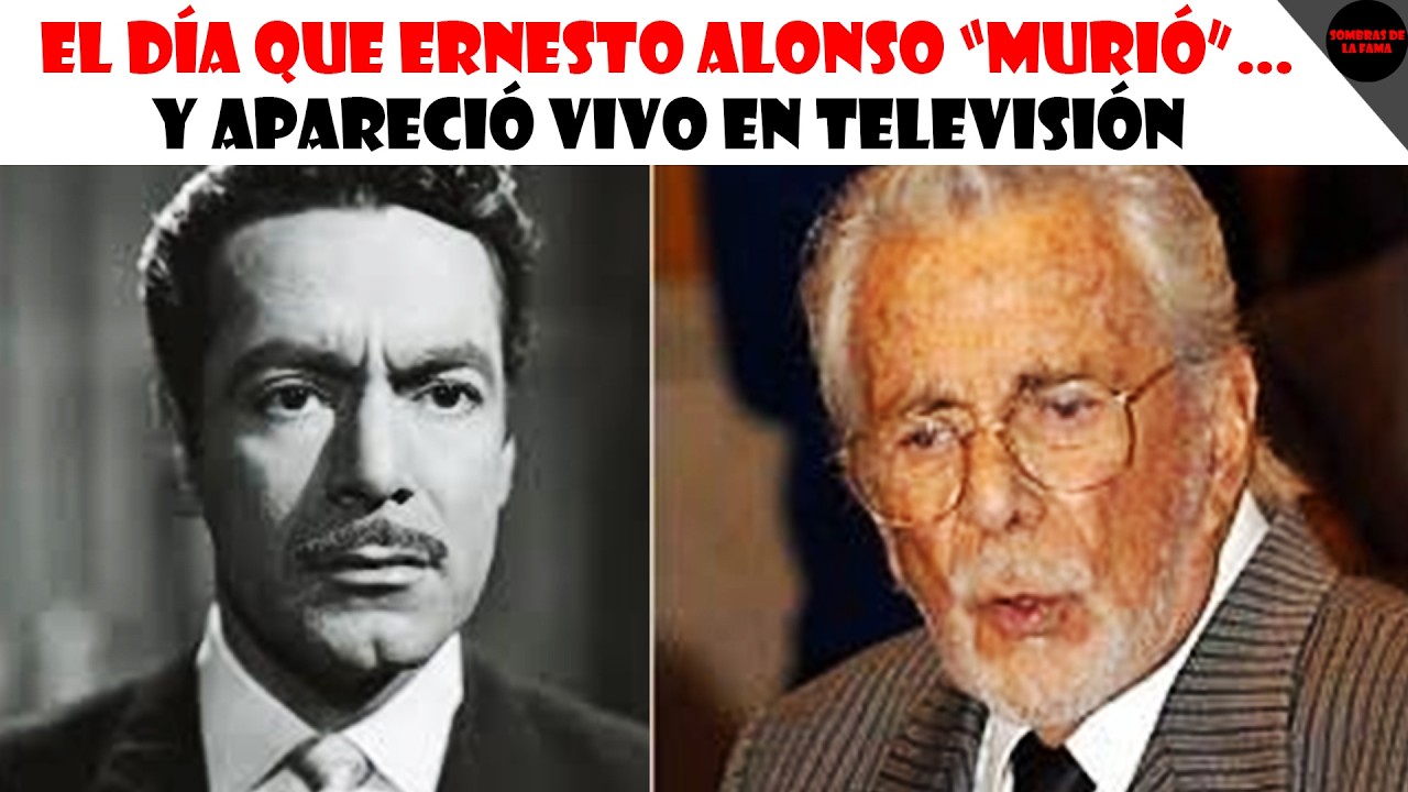 El día que Ernesto Alonso “murió”… y apareció vivo en televisión