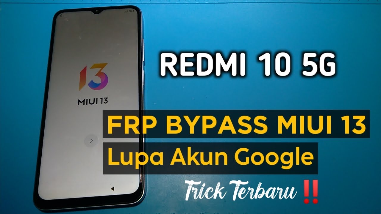 FRP BYPASS MIUI 13‼️Redmi 10 5G Lupa Akun Google Keamanan Terbaru