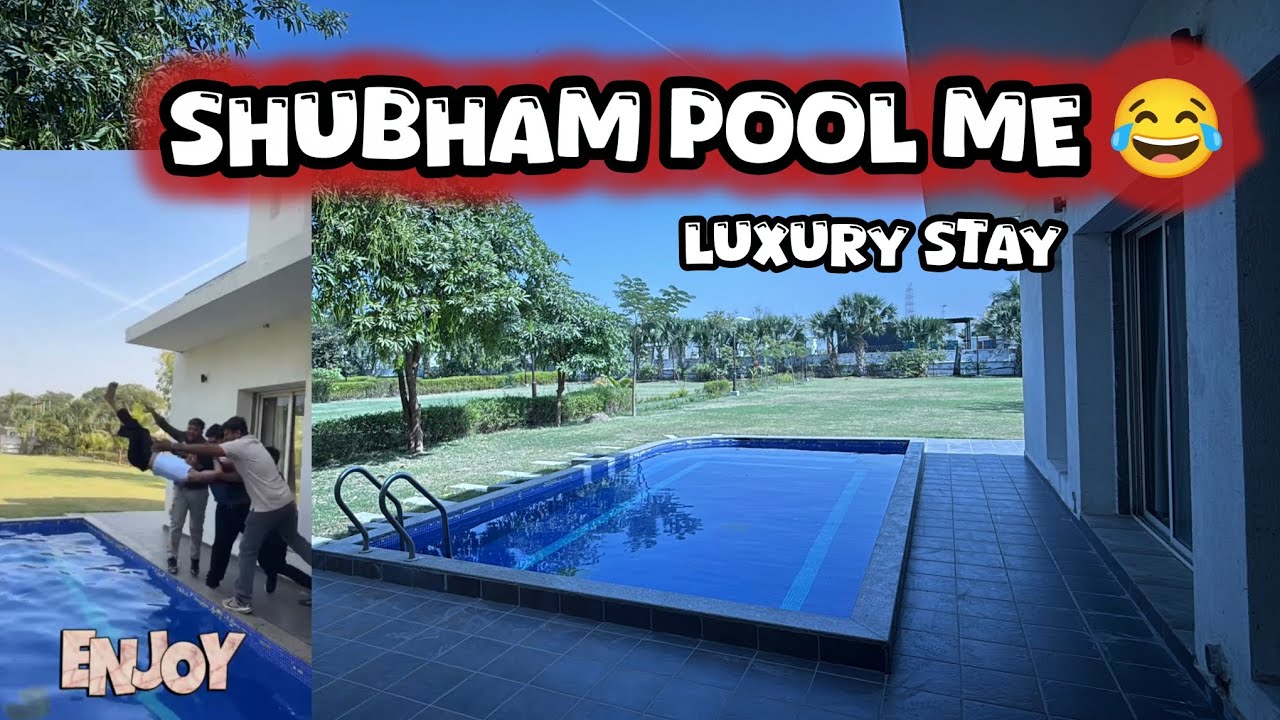 Luxury Stay at King’s Villa 🏡🔥 || Shubham Ko Pool Me Daal Diya 😂 || Day:-62/365 || Route2Explore.