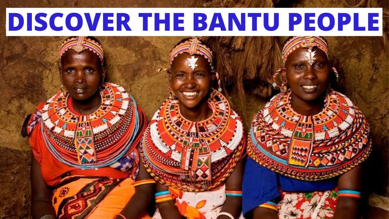 Discover the Bantu People of Sub Sahara Africa
