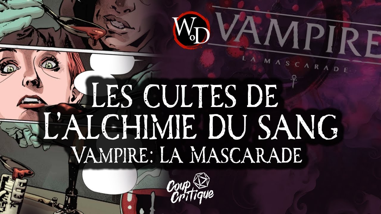Les cultes de l'alchimie du sang  - Vampire: La Mascarade
