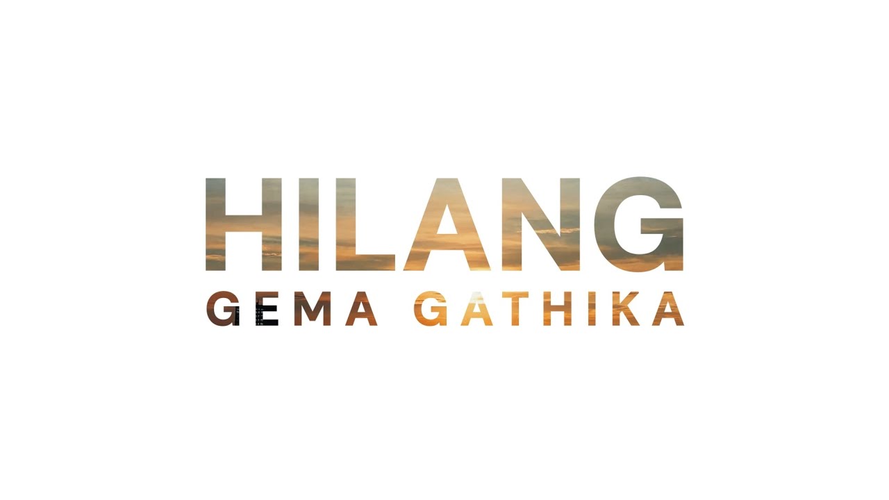 【GG ORIGINAL】 HILANG  | GEMA GATHIKA