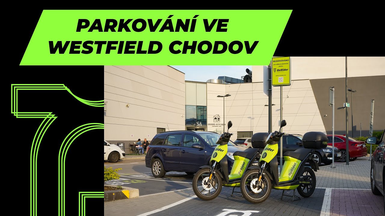 BeRider: Jak přijet na parking ve Westfield Chodov