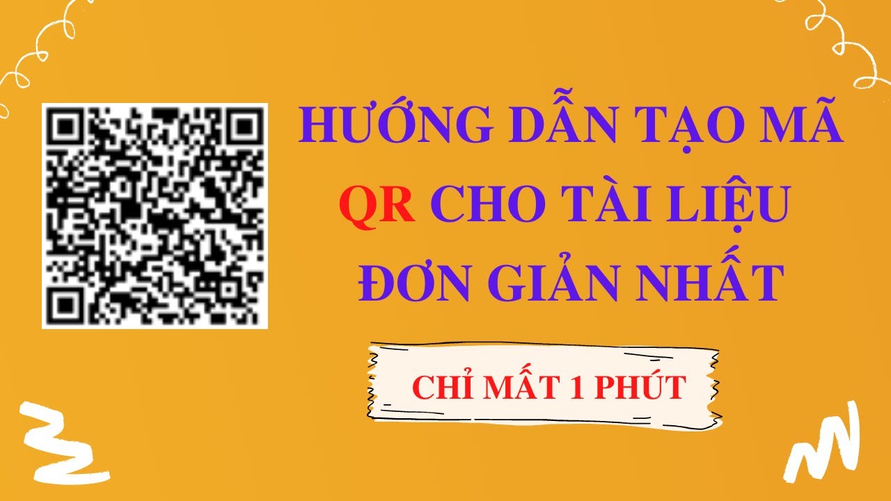 Hướng dẫn tạo mã QR cho tài liệu đơn giản nhất