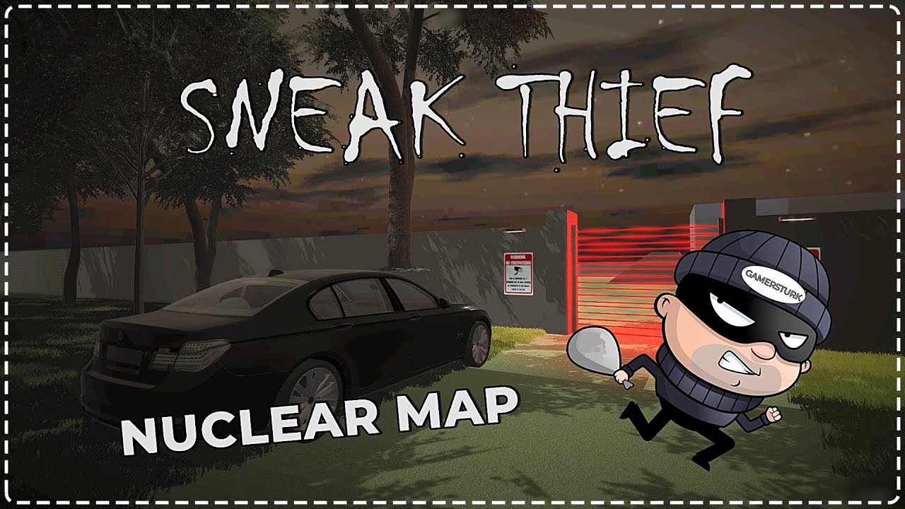 EN ZOR SOYGUN! (NUCLEAR MAP) | Sneak Thief [Türkçe] #10