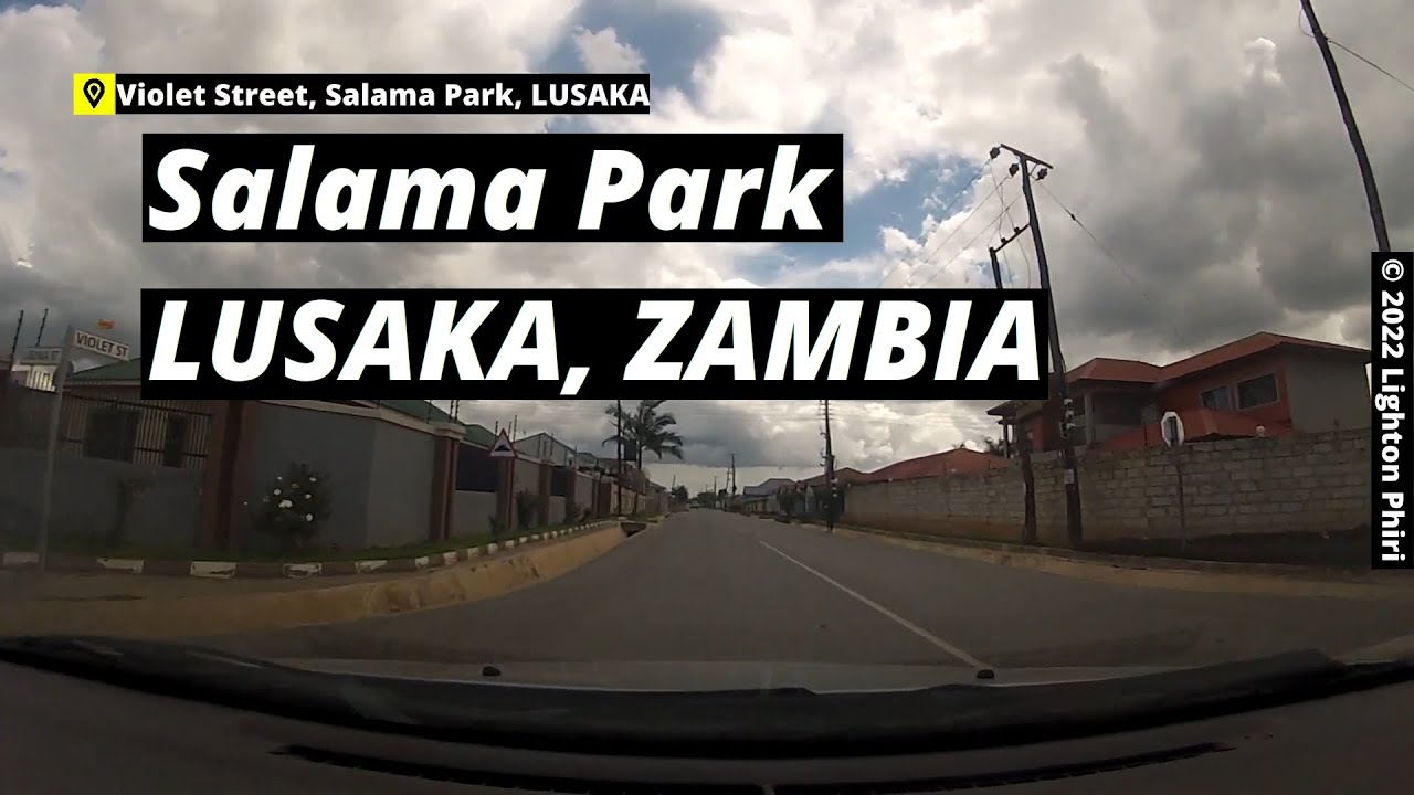 Lusaka Zambia | (Salama Park) Violet Street → Pelican Street  → Chimanga Road | December 2022
