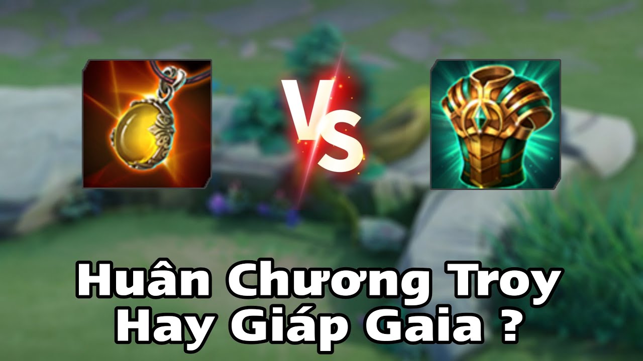 Hu&acirc;n Trương Troy Hay Gi&aacute;p Gaia Mạnh Hơn ?