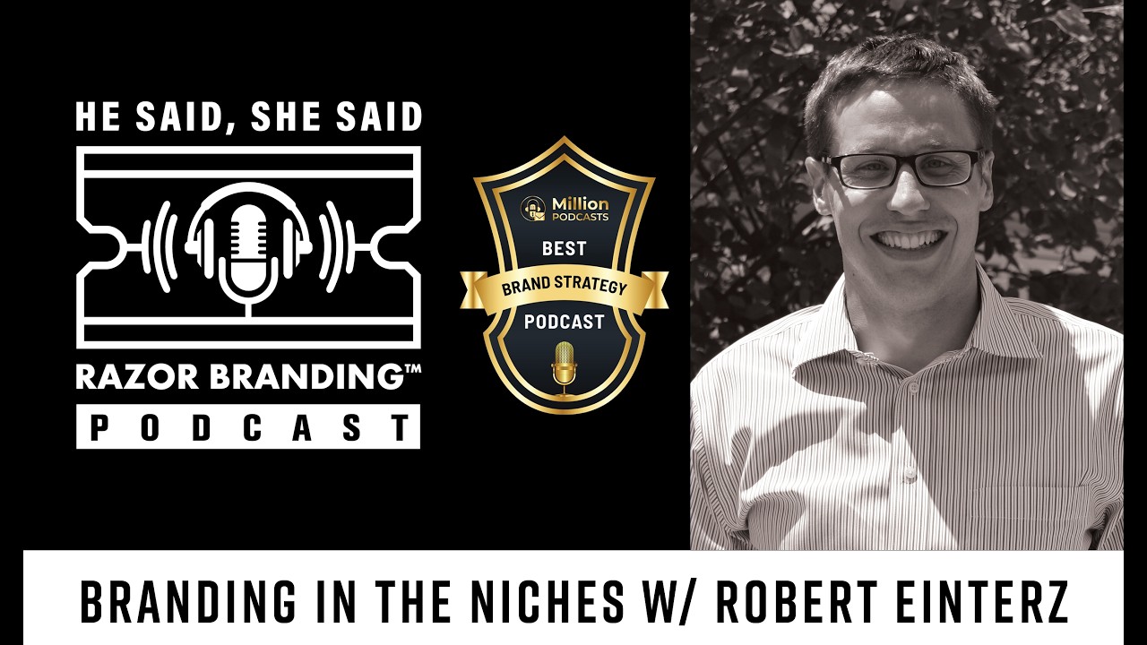 Branding in the Niches with Rob Einterz