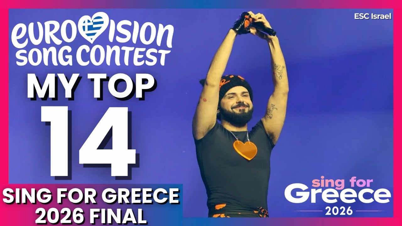 🇬🇷 Sing for Greece 2026 Final: My Top 14 (Greece In Eurovision 2026)