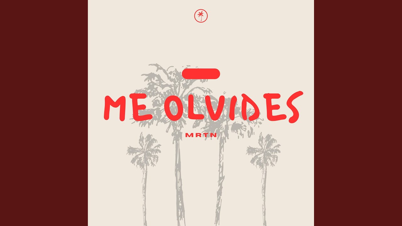 Me Olvides