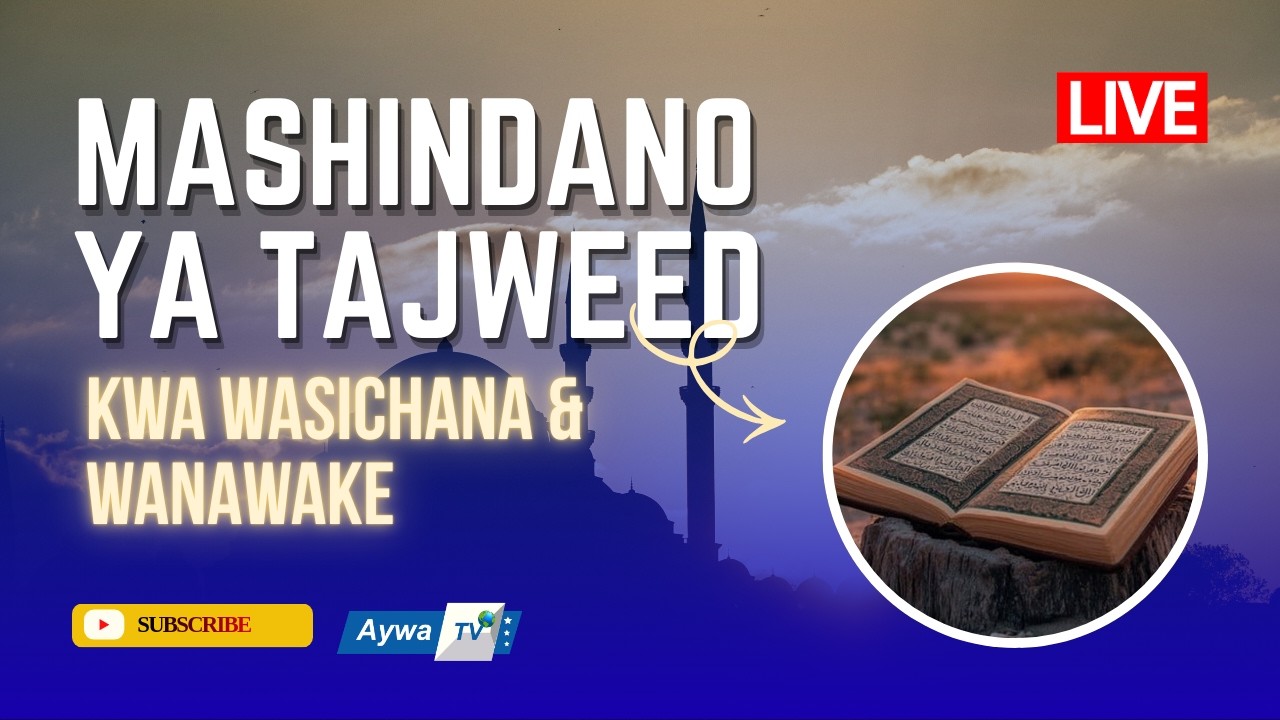 MASHINDANO YA TAJWEED KWA WASICHANA NA WANAWAKE 2026, DSM - 06.03.2026