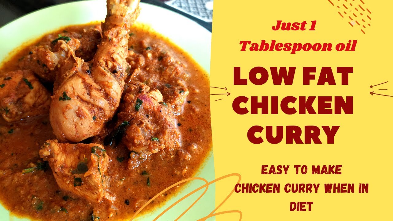 Have this CHICKEN CURRY if you are on diet | Low Calorie Chicken curry recipe