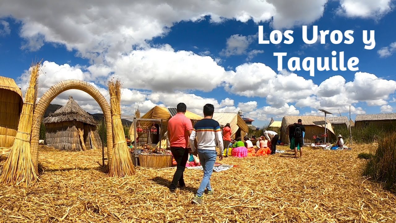 Nuestra aventura en la Isla de Los Uros y Taquile - Viajeros Empedernidos