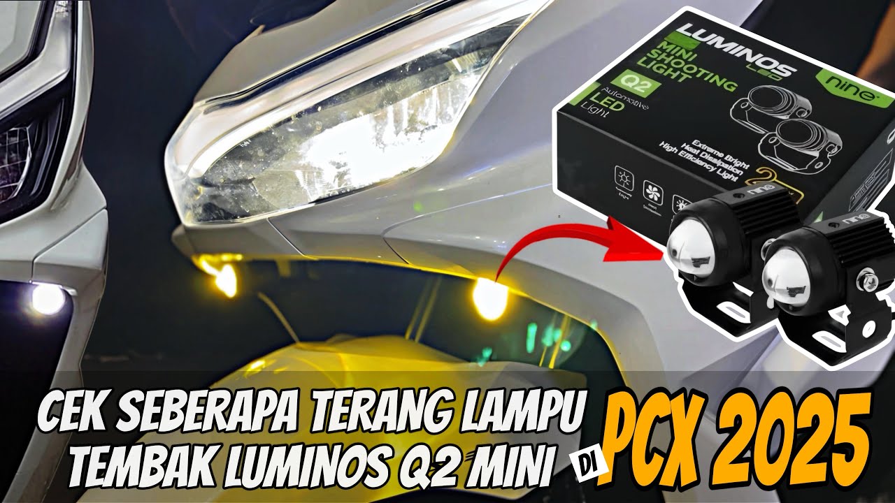 PERBANDINGAN LAMPU STANDAR DAN LAMPU TEMBAK LUMINOS Q2 NINE DI PCX 160 2025 PART 2 #PCX160 #LUMINOS
