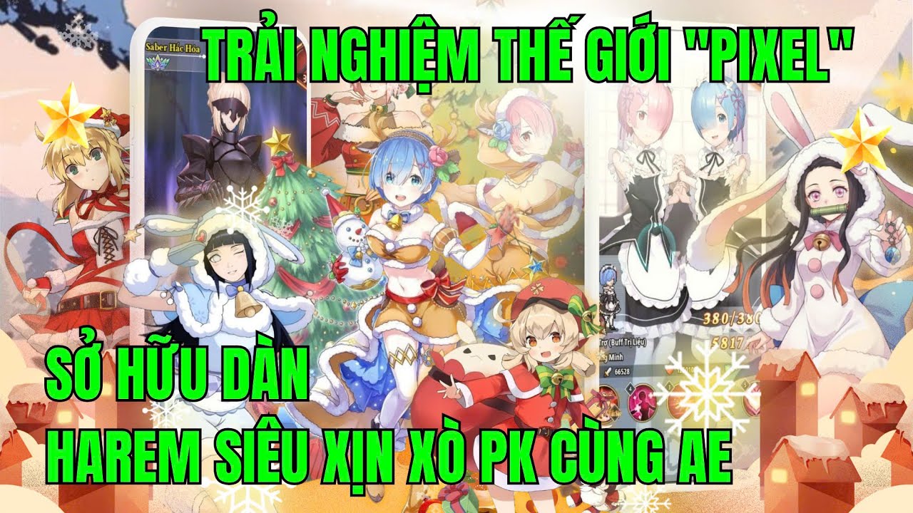 PIXEL ĐẠI CHIẾN - CÙNG GẤU TRẢI NGHIỆM SỚM TỰA GAME PIXEL ĐẦU TIÊN TẠI VN VỚI DÀN TƯỚNG SIÊU XỊN XÒ.