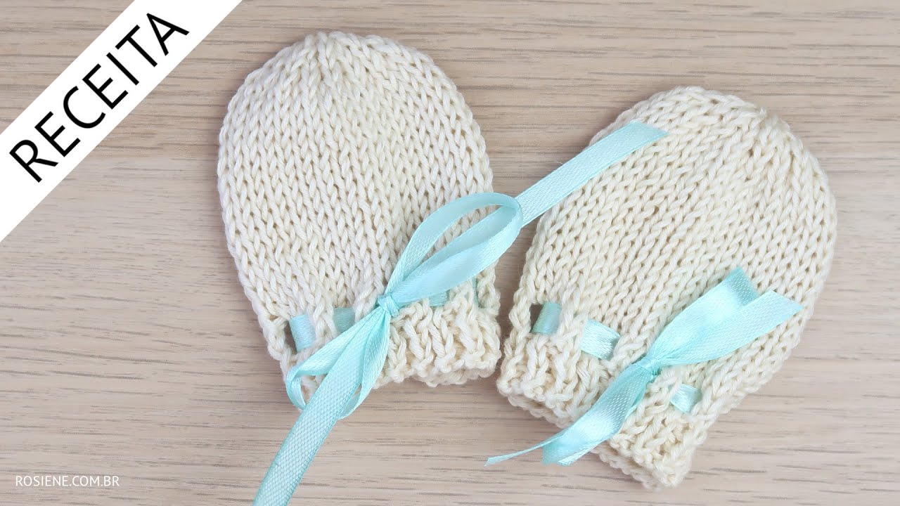 ✅ Luva para Bebê em Tricô - Passo a Passo por Rosiene