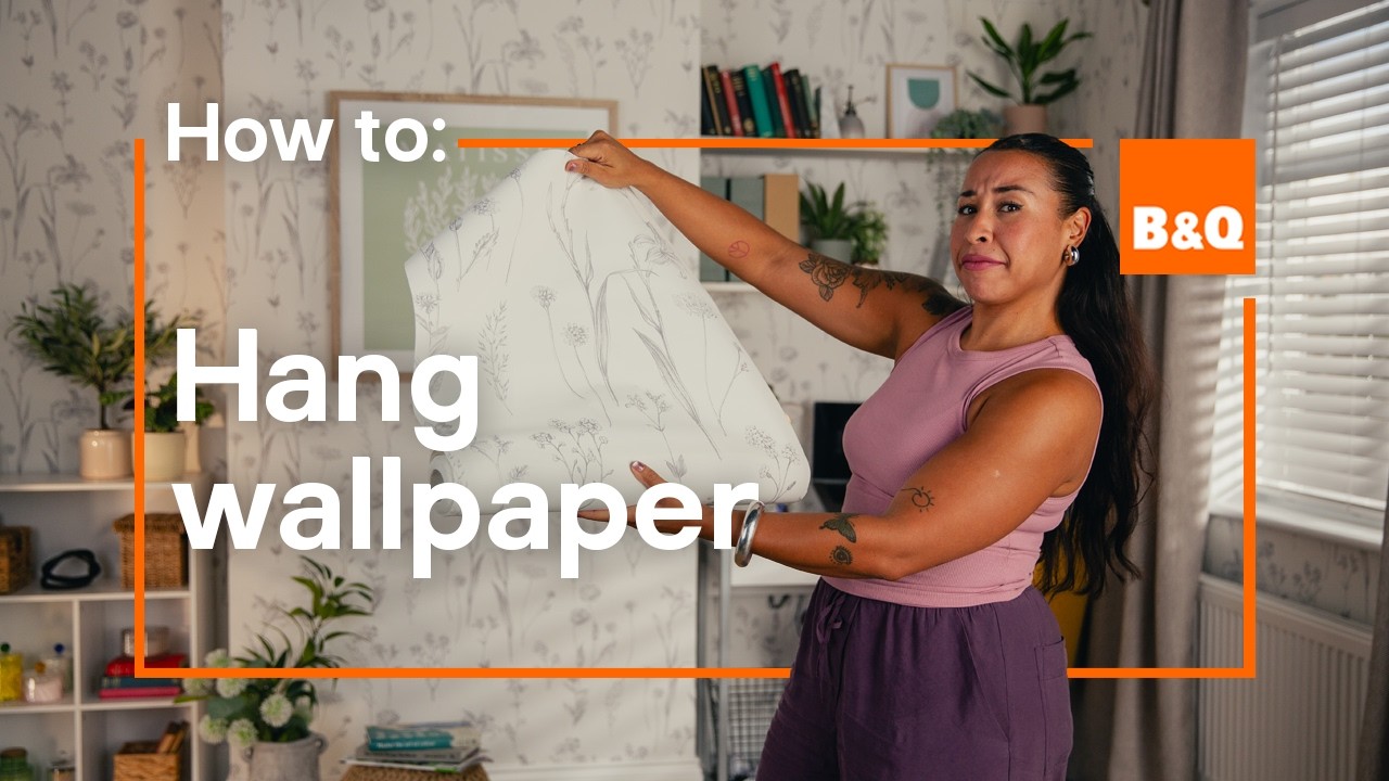 How to hang wallpaper: Step-by-step guide 🖼🪜 💪 | B&Q