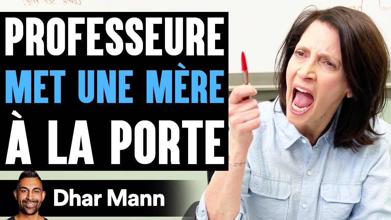 Professeure MET UNE MÈRE À La Porte | Dhar Mann