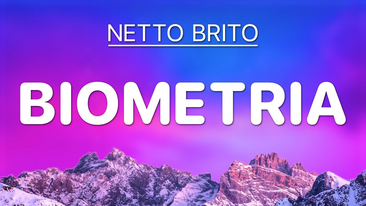 Biometria - Netto Brito & Julio Lima Junior (Letra)