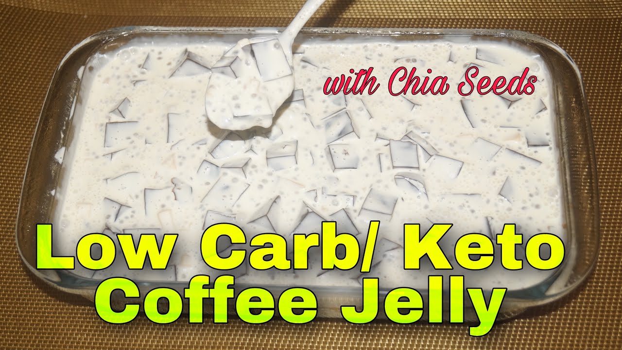 Low Carb/ Keto friendly Coffee Jelly with Chia Seeds
