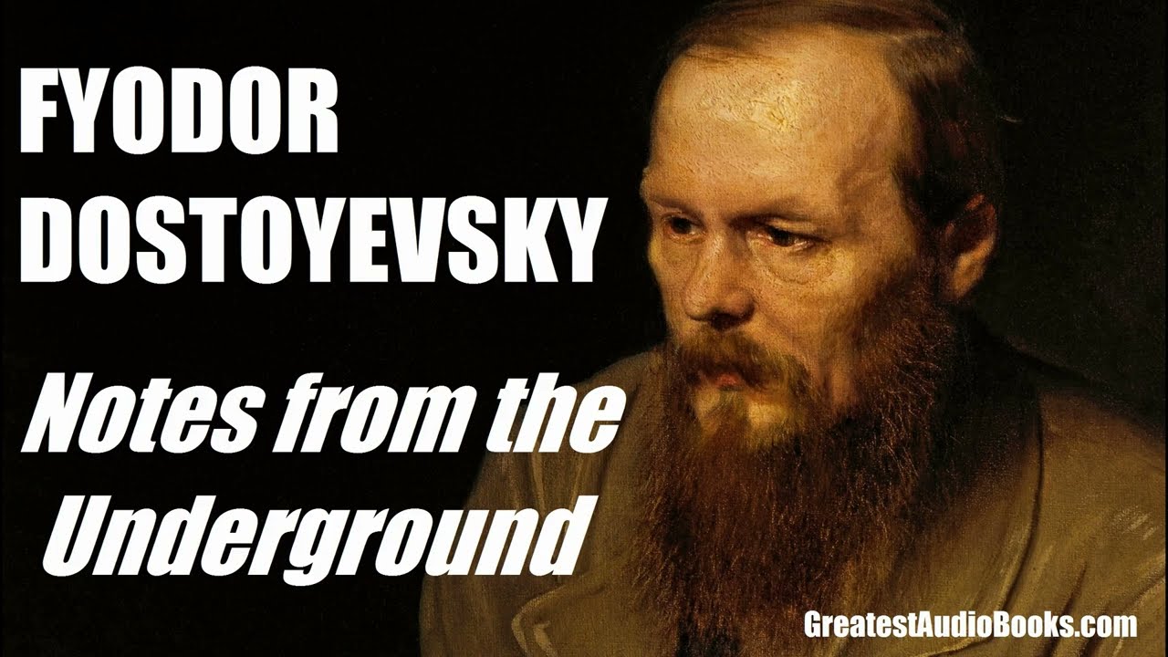 Notes From The Underground by Fyodor Dostoyevsky - FULL AudioBook | Greatest🌟AudioBooks
